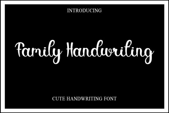 Family Handwriting: A Font That Speaks to the Soul of a Brand