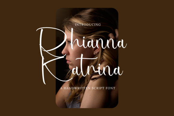 Font Choice That Speaks Volumes: Rhianna Katrina in Action