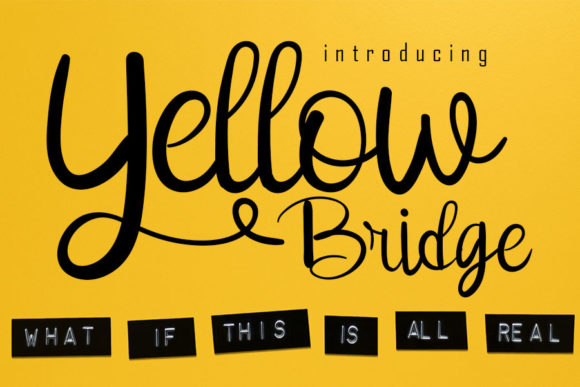Yellow Bridge: The Font That Elevates Your Campaigns